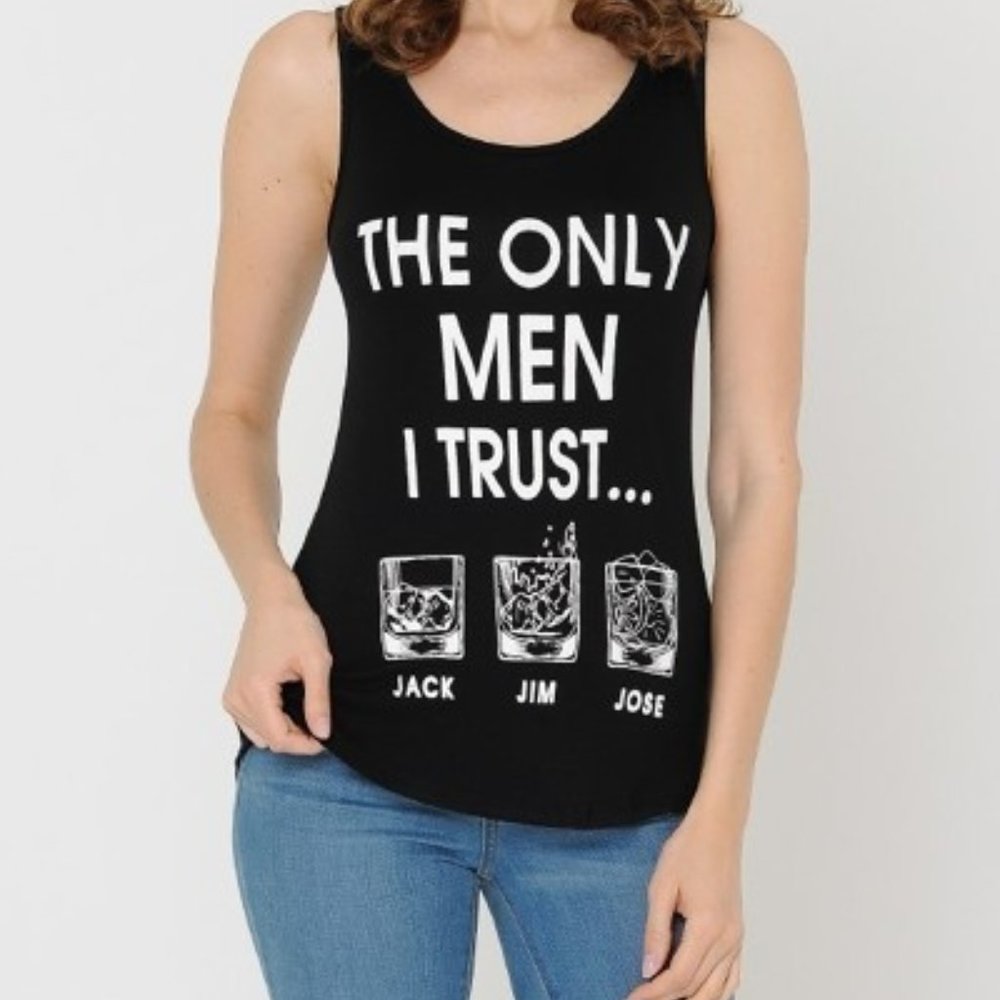 The Only Men I Trust Tank Top